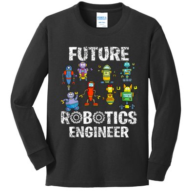 Future Robotics Engineer Funny Robot Engineering Kids Long Sleeve Shirt