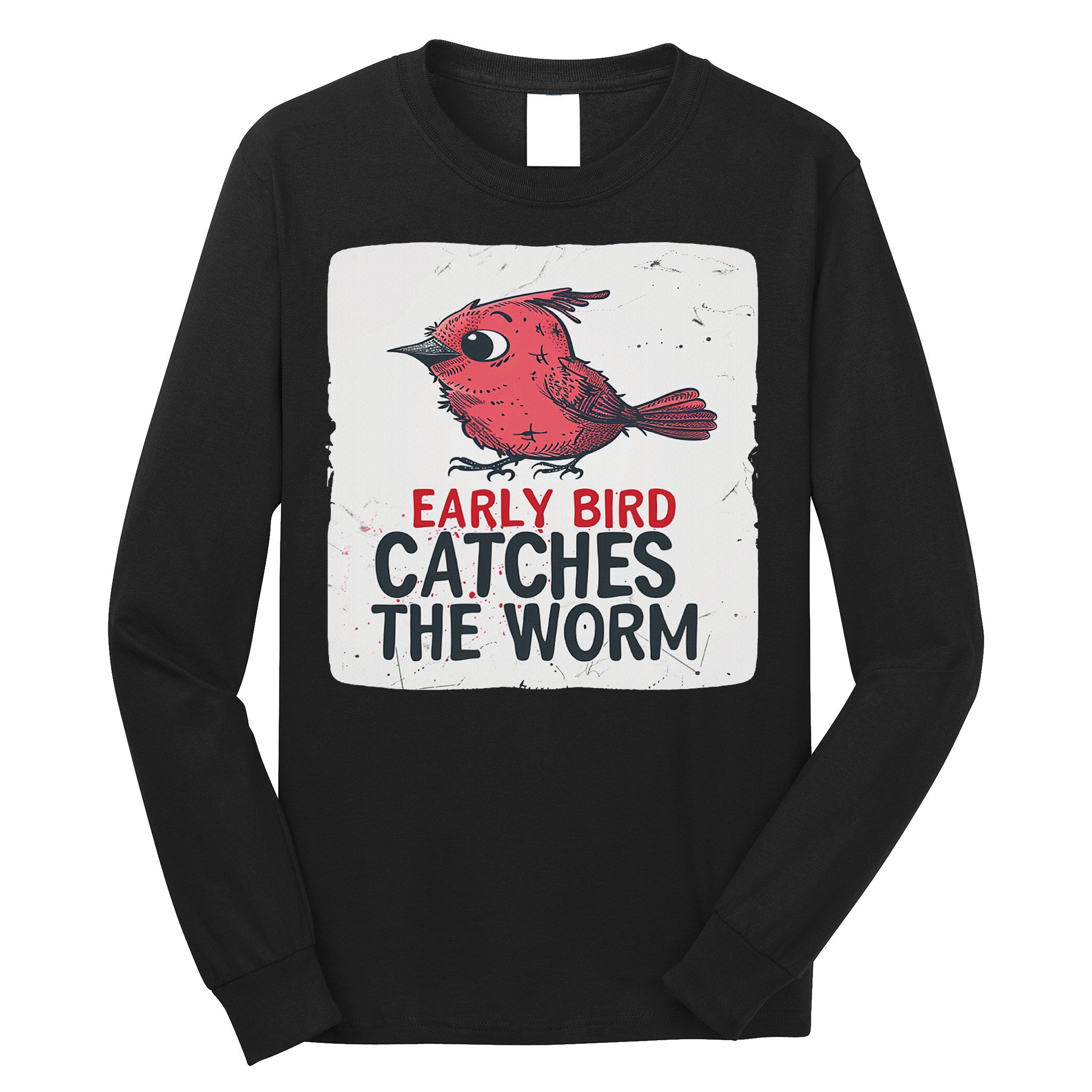 Funny Red Early Bird Costume For Worm Idiom Speech Lovers Long Sleeve Shirt