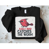 Funny Red Early Bird Costume For Worm Idiom Speech Lovers Sweatshirt