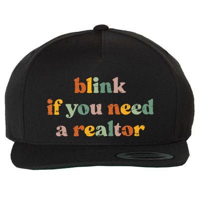 Funny Real Estate Agent Retro Blink If You Need A Realtor Wool Snapback Cap