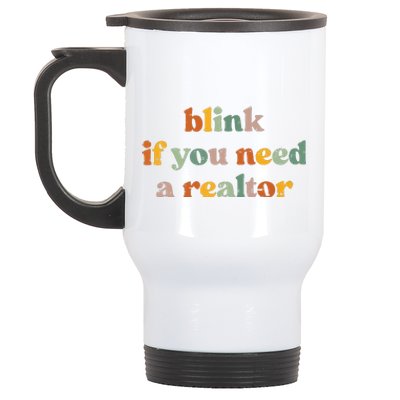 Funny Real Estate Agent Retro Blink If You Need A Realtor Stainless Steel Travel Mug