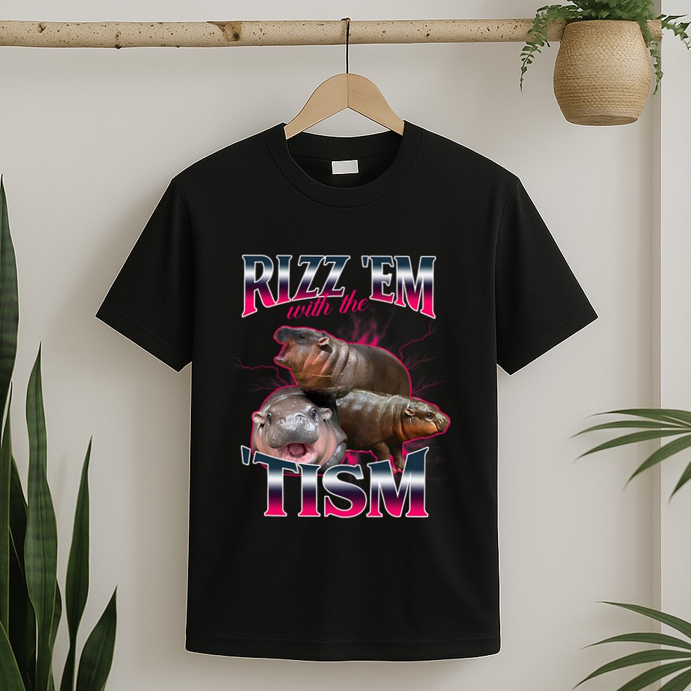 Funny Rizz Em With The Tism Meme Moo Deng Baby Hippo T-Shirt