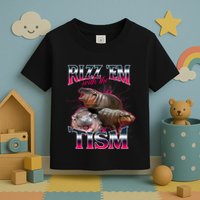 Funny Rizz Em With The Tism Meme Moo Deng Baby Hippo Toddler T-Shirt