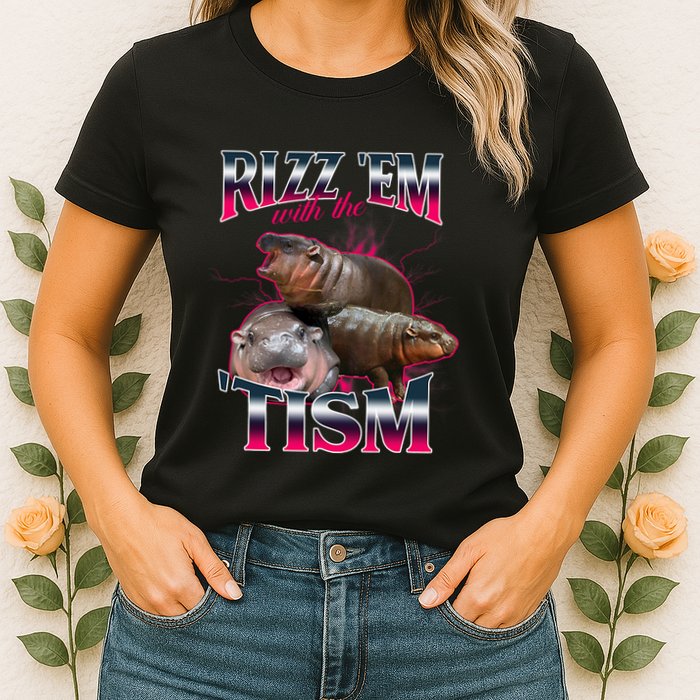 Funny Rizz Em With The Tism Meme Moo Deng Baby Hippo Womens T-Shirt