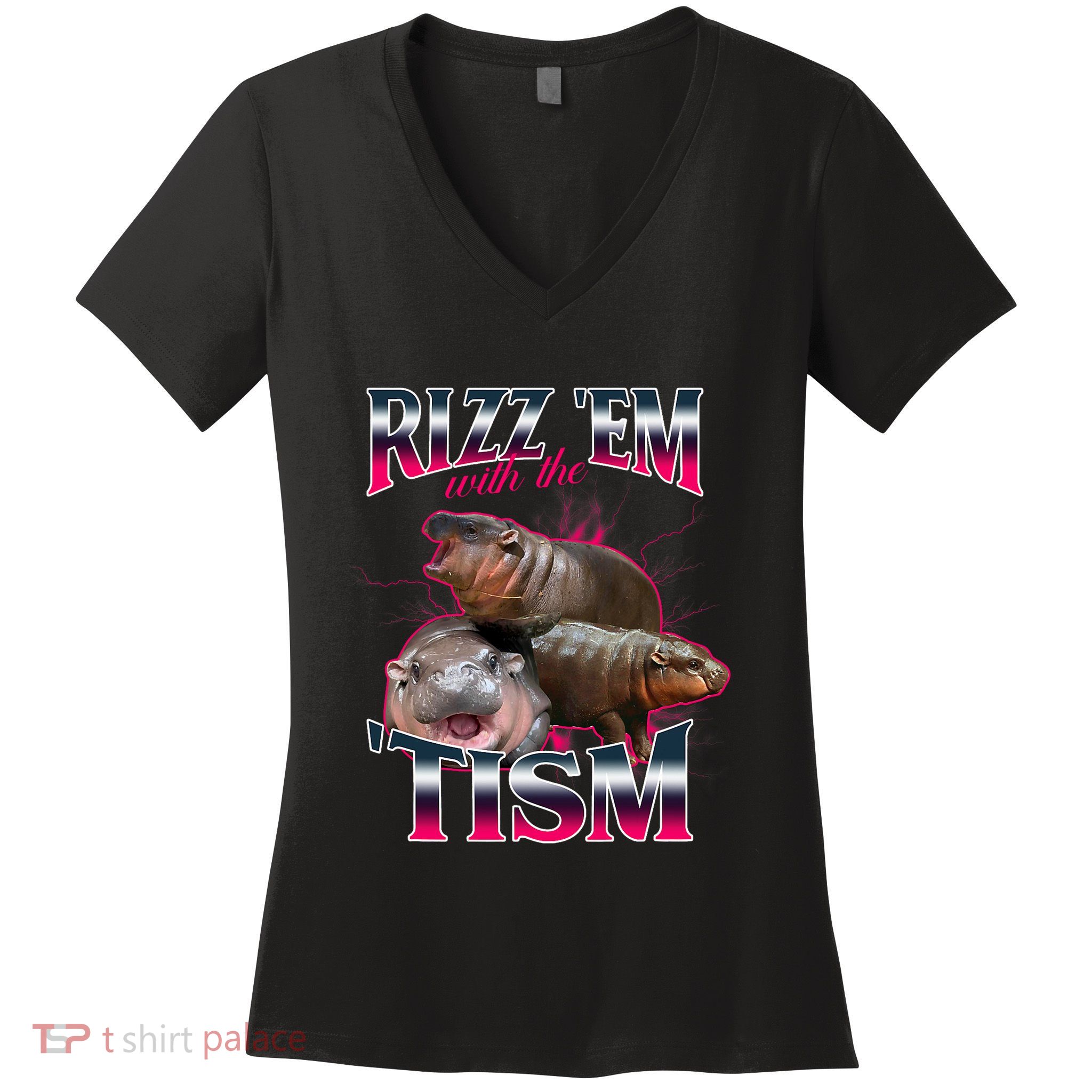 Funny Rizz Em With The Tism Meme Moo Deng Baby Hippo Women's V-Neck T-Shirt