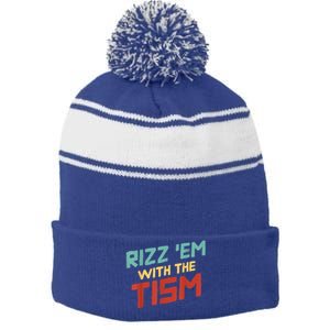 Funny Rizz Em With The Tism Meme Autistic Quote Funny Gift Stripe Pom Pom Beanie