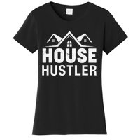 Funny Real Estate Realtor House Hustler Women's T-Shirt