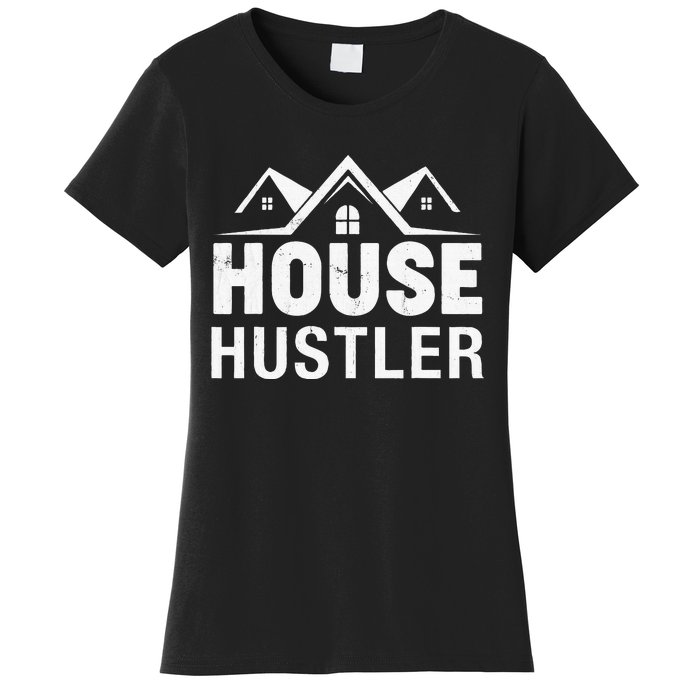 Funny Real Estate Realtor House Hustler Women's T-Shirt