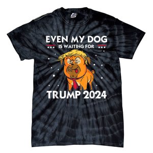 Funny Republicans Even My Dog Is Waiting For Trump 2024 Tie-Dye T-Shirt