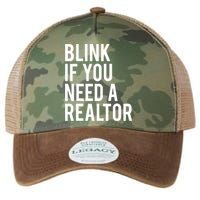 Funny Real Estate Agent Quote Blink If You Need A Realtor Legacy Tie Dye Trucker Hat