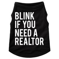 Funny Real Estate Agent Quote Blink If You Need A Realtor Doggie Tank