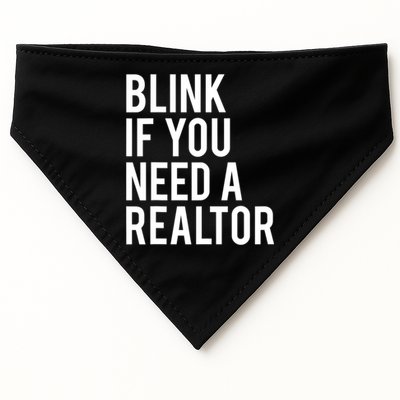 Funny Real Estate Agent Quote Blink If You Need A Realtor USA-Made Doggie Bandana