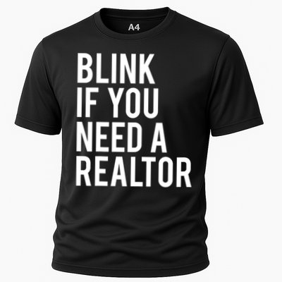 Funny Real Estate Agent Quote Blink If You Need A Realtor Performance Shirt