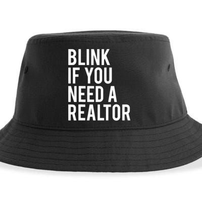 Funny Real Estate Agent Quote Blink If You Need A Realtor Sustainable Bucket Hat