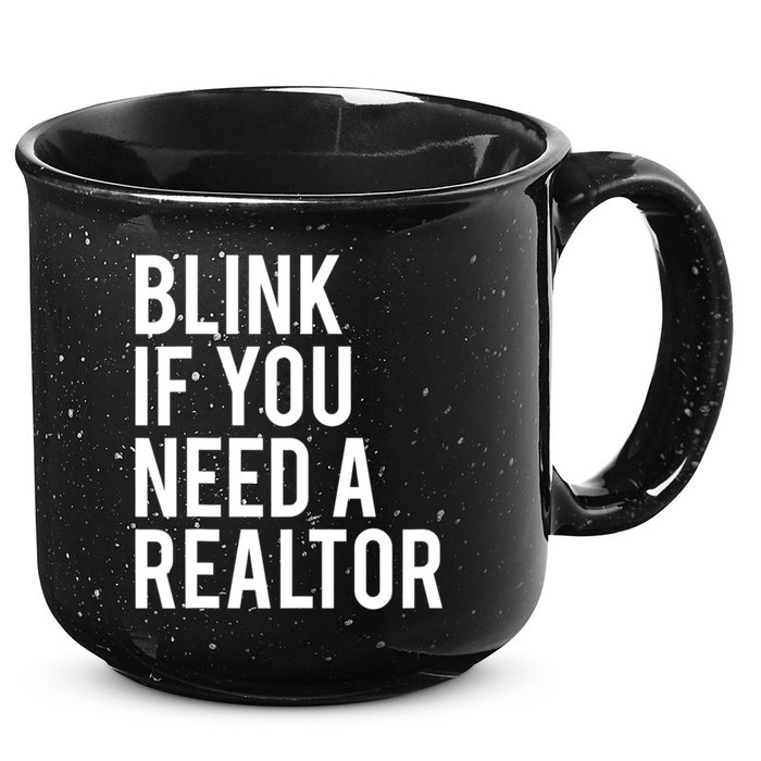 Funny Real Estate Agent Quote Blink If You Need A Realtor 15oz Campfire Ceramic Mug