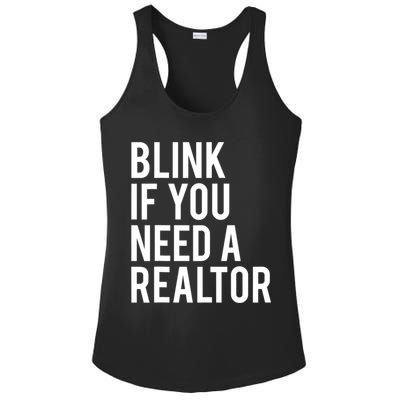 Funny Real Estate Agent Quote Blink If You Need A Realtor Ladies PosiCharge Competitor Racerback Tank