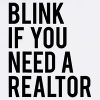 Funny Real Estate Agent Quote Blink If You Need A Realtor Garment-Dyed Sweatshirt