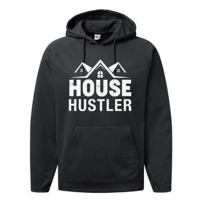 Funny Real Estate Realtor House Hustler Performance Fleece Hoodie