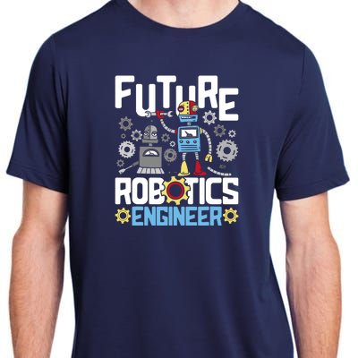 Future Robotics Engineer Engineering Robot Lover Cyborg Adult ChromaSoft Performance T-Shirt