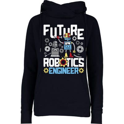 Future Robotics Engineer Engineering Robot Lover Cyborg Womens Funnel Neck Pullover Hood