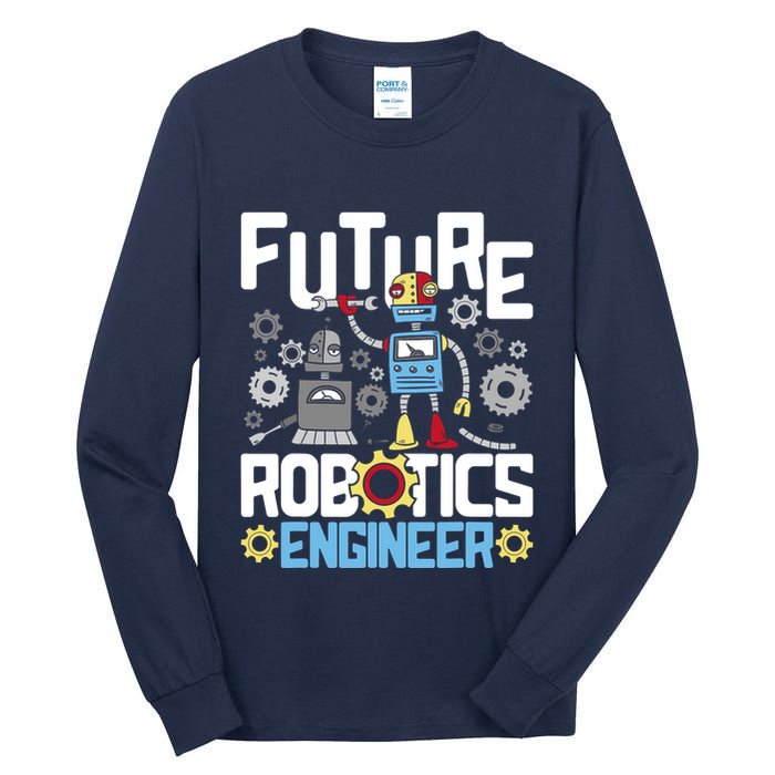 Future Robotics Engineer Engineering Robot Lover Cyborg Tall Long Sleeve T-Shirt