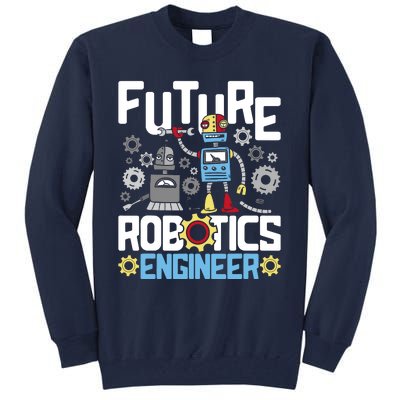 Future Robotics Engineer Engineering Robot Lover Cyborg Tall Sweatshirt