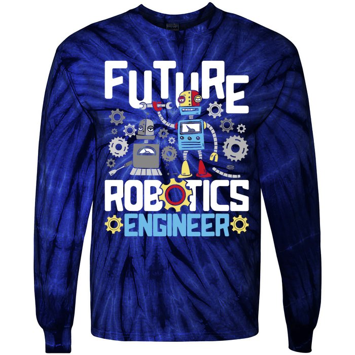 Future Robotics Engineer Engineering Robot Lover Cyborg Tie-Dye Long Sleeve Shirt