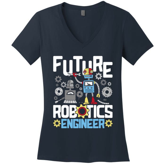 Future Robotics Engineer Engineering Robot Lover Cyborg Women's V-Neck T-Shirt