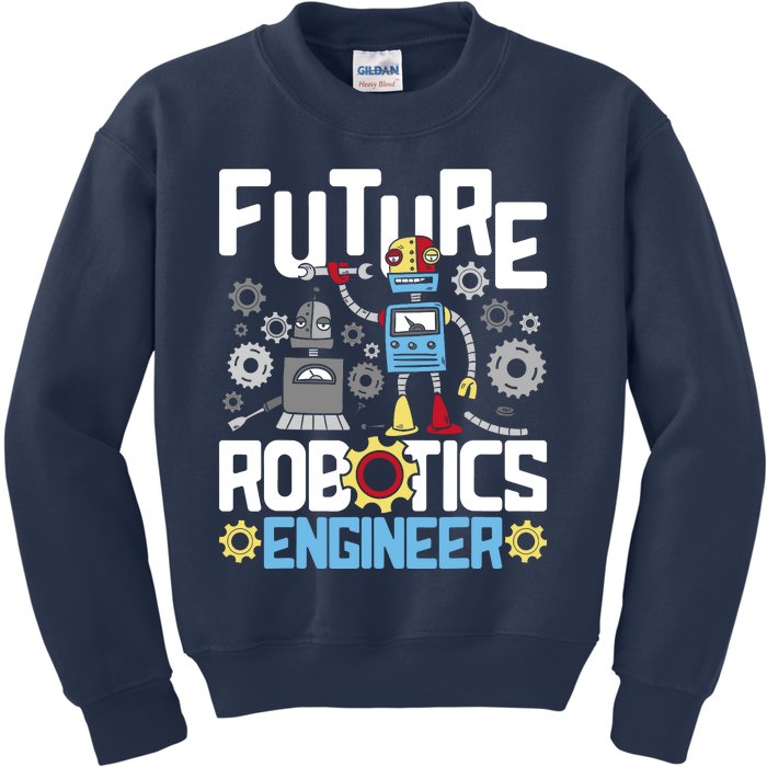 Future Robotics Engineer Engineering Robot Lover Cyborg Kids Sweatshirt