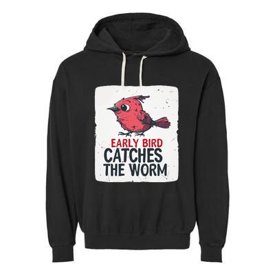 Funny Red Early Bird Costume For Worm Idiom Speech Lovers Garment-Dyed Fleece Hoodie