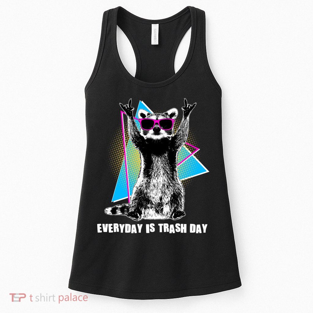 Funny Retro Everyday Is Trash Day Raccoon Womens Tank Top