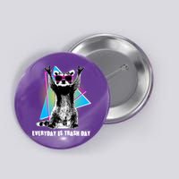 Funny Retro Everyday Is Trash Day Raccoon Button