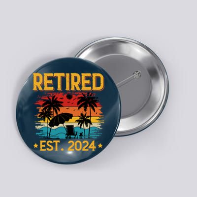 Funny Retired Est 2024 Gift Retirement Button