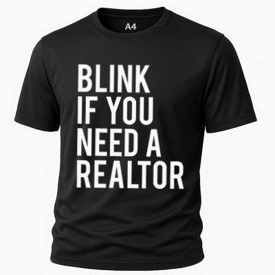 Funny Real Estate Agent Quote Blink If You Need A Realtor Performance Shirt