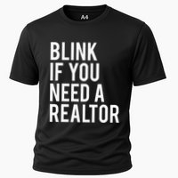 Funny Real Estate Agent Quote Blink If You Need A Realtor Performance Shirt