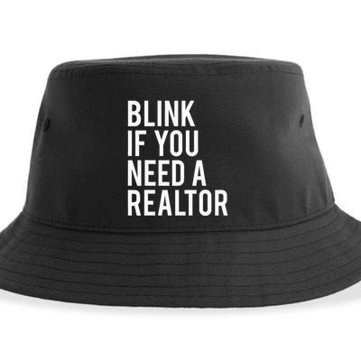 Funny Real Estate Agent Quote Blink If You Need A Realtor Sustainable Bucket Hat
