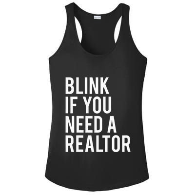 Funny Real Estate Agent Quote Blink If You Need A Realtor Ladies PosiCharge Competitor Racerback Tank