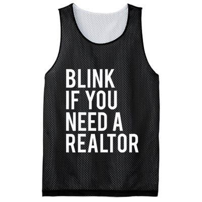 Funny Real Estate Agent Quote Blink If You Need A Realtor Mesh Reversible Basketball Jersey Tank