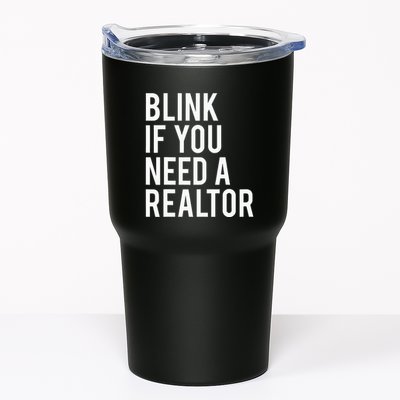 Funny Real Estate Agent Quote Blink If You Need A Realtor Tumbler