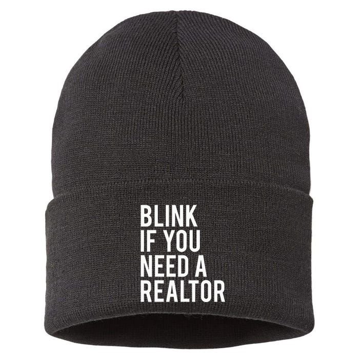 Funny Real Estate Agent Quote Blink If You Need A Realtor Sustainable Knit Beanie
