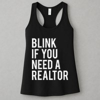 Funny Real Estate Agent Quote Blink If You Need A Realtor Womens Tank Top