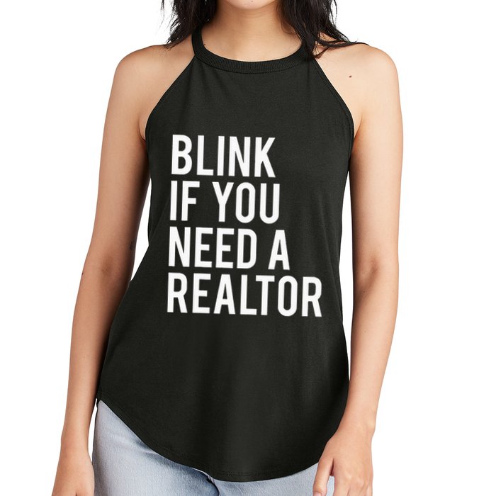 Funny Real Estate Agent Quote Blink If You Need A Realtor Women's Perfect Tri Rocker Tank