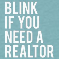 Funny Real Estate Agent Quote Blink If You Need A Realtor Sueded Cloud Jersey T-Shirt