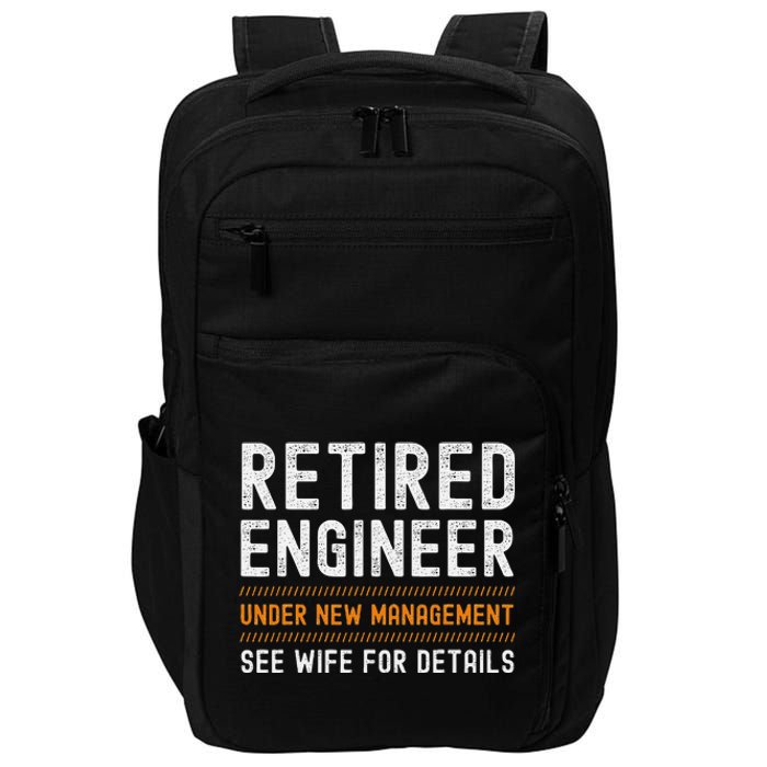 Funny Retirement Engineer Novelty Gift Retired Engineer Impact Tech Backpack