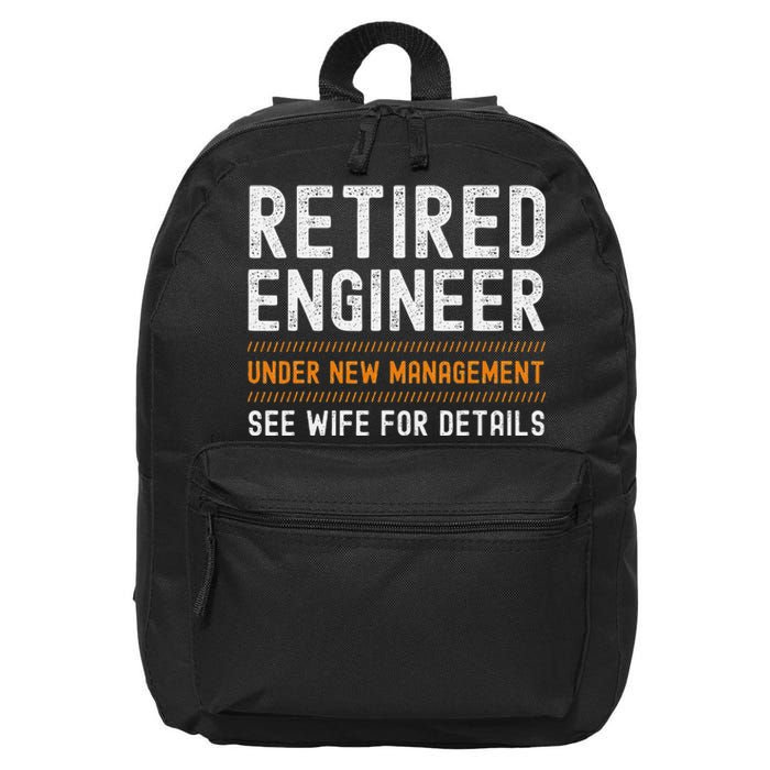 Funny Retirement Engineer Novelty Gift Retired Engineer 16 in Basic Backpack