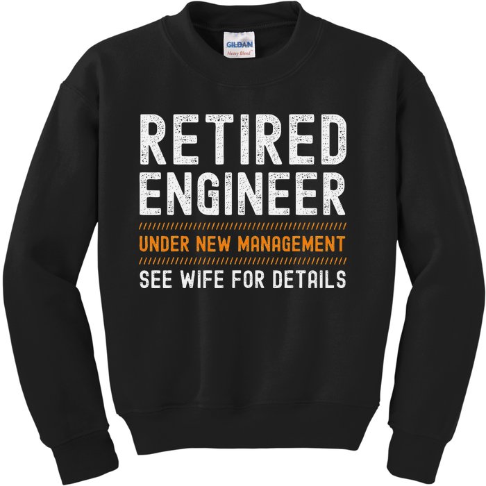 Funny Retirement Engineer Novelty Gift Retired Engineer Kids Sweatshirt