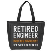 Funny Retirement Engineer Novelty Gift Retired Engineer Zip Tote Bag