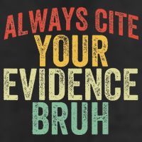 Funny Retro English Teacher Always Cite Your Evidence Bruh Adult Drive Performance Visor