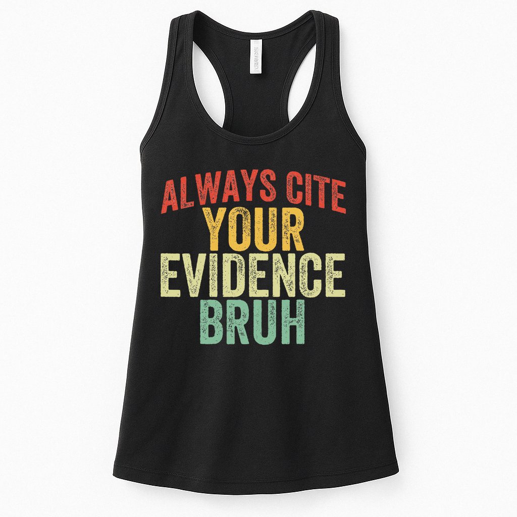 Funny Retro English Teacher Always Cite Your Evidence Bruh Womens Tank Top