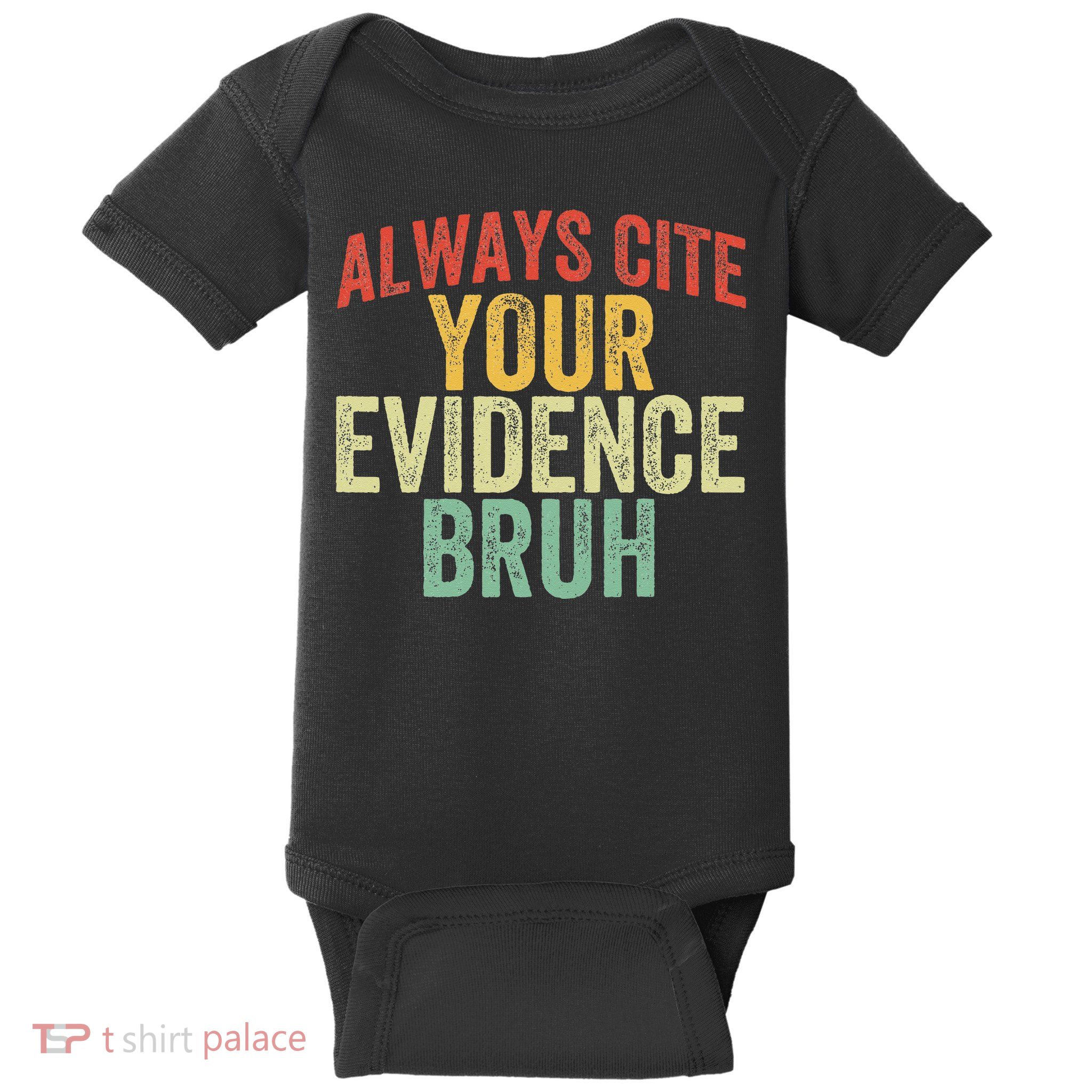 Funny Retro English Teacher Always Cite Your Evidence Bruh Baby Bodysuit